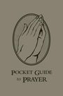 Edward Sri: Pocket Guide to Prayer, Buch