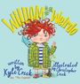 Kyle The Captain Creek: William Is a Weirdo, Buch