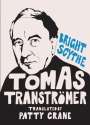 Tomas Tranströmer: Bright Scythe, Buch