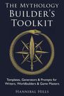 "The Mythology Builder's Toolkit" oben, darunter Beschreibung für Autoren. Unten steht "Hannibal Hills". Eine goldene Schlange im Kreis.