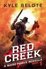 Kyle Belote: Red Creek, Buch