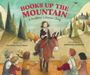 Caroline Starr Rose: Books Up the Mountain, Buch