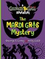 George S Corey: The Mardi Gras Mystery, Buch