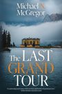 Michael N McGregor: The Last Grand Tour, Buch