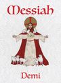 Demi: Messiah, Buch