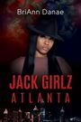 Briann Danae: Jack Girlz Atlanta, Buch