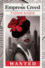 Tarris Marie: Empress Creed, Buch