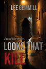 Lee Gemmill: Looks That Kill, Buch