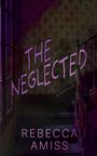 "The Neglected" von Rebecca Amiss, Novella. Dunkles, vernachlässigtes Treppenhaus mit Tapeten und Holzgeländer.