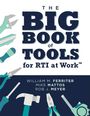 William M Ferriter: The Big Book of Tools for Rti at Work(tm), Buch