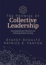 Stacey Schultz: The Promise of Collective Leadership, Buch