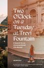 Helene Sula: Two O'Clock on a Tuesday at Trevi Fountain, Buch