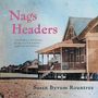 Susan Byrum Rountree: Nags Headers, Buch