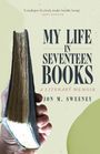 Jon M Sweeney: My Life in Seventeen Books, Buch