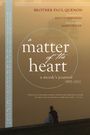 Paul Quenon: A Matter of the Heart, Buch