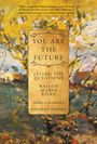 Mark S Burrows: You Are the Future, Buch