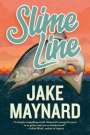 Jake Maynard: Slime Line, Buch