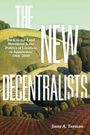 Titel: The New Decentralists. Untertitel: Die Back-to-the-Land-Bewegung. Landschaft mit Feldern und Bäumen.