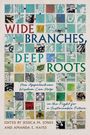 "WIDE BRANCHES, DEEP ROOTS" in großen Buchstaben. Bunte, geometrische Muster in Quadraten als Hintergrund.