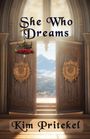 Kim Pritekel: She Who Dreams, Buch