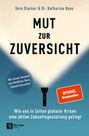 Vera Starker: Mut zur Zuversicht, Buch