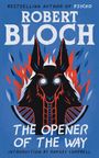 Robert Bloch: The Opener of the Way, Buch