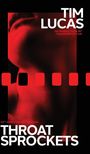 Tim Lucas: Throat Sprockets, Buch