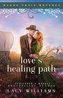 Lacy Williams: Love's Healing Path, Buch