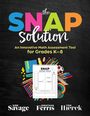 Kirk Savage: The Snap Solution, Buch