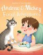 Annika Haydon: Food Adventures with Andrew and Mickey. Children's Book for Story Time (Newborn to Preschool), Buch