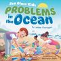 Leslee Flanagan: Sea Glass Kids - Problems in the Ocean, Buch