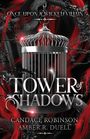 Amber R Duell: Tower of Shadows, Buch