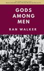 Ran Walker: Gods Among Men, Buch