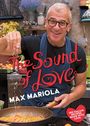 Max Mariola: The Sound of Love, Buch