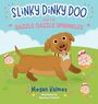 Megan Kalmes: Slinky Dinky Doo, Buch