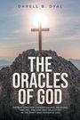 Darell B Dyal: The Oracles Of God, Buch