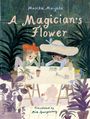 Marika Maijala: A Magician's Flower, Buch