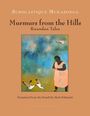 Scholastique Mukasonga: Murmurs from the Hills, Buch