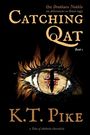 K T Pike: Catching Qat, Buch