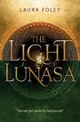 Laura Foley: The Light of Lúnasa, Buch