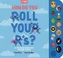 Mike Alfaro: How Do You Roll Your R's?, Buch