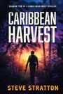 Steve Stratton: Caribbean Harvest, Buch