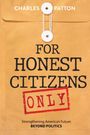 Charles Patton: For Honest Citizens Only, Buch