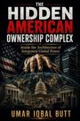 „The Hidden American Ownership Complex“ in großen Lettern, darunter eine Hand, die an Fäden Gebäude und Institutionen hält.