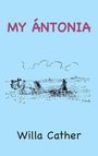 Willa Cather: My Ántonia, Buch