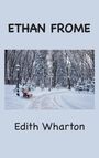 Edith Wharton: Ethan Frome, Buch