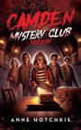 Anne Hotchkis: Camden Mystery Club Trilogy, Buch