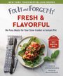 : Fix-It and Forget-It Fresh & Flavorful, Buch