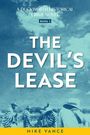 Mike Vance: The Devil's Lease, Buch