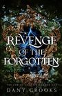 Dany Crooks: Revenge of the Forgotten, Buch